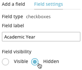 field settings tab with cursor over radio button labeled "hidden."