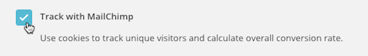 Klicke auf das Kontrollkästchen neben „Track with Mailchimp“.