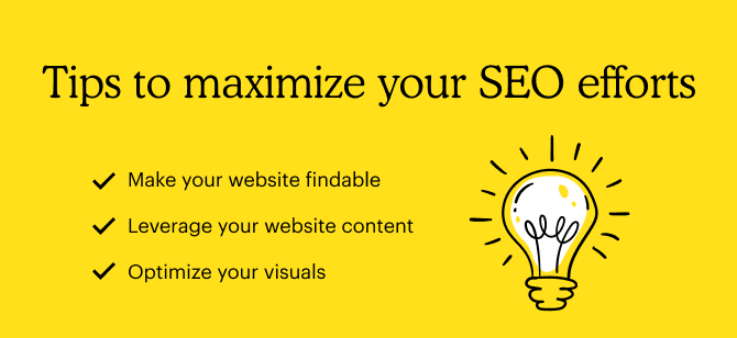 Tips to maximize your SEO efforts