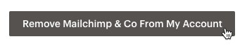 Curseur cliquant sur - Remove Mailchimp & Co (Supprimer Mailchimp & Co de mon compte)